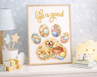 Welpe Kinderzimmer Wand Kunst | Hundeposter Print “Life Is Good” | Süsser Hund Wandkunst für Kinderzimmer | Druckbare Baby Dekor