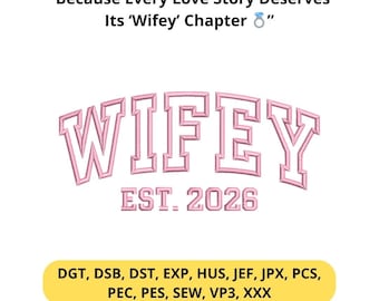 Design de bordado "Wifey Est. 2026" - Padrão de tipografia romântica (arquivo digital)