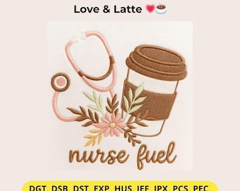 Nurse Fuel Embroidery Design – Coffee, Stethoscope, Floral Pattern (Digital File)