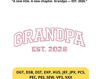 Grandpa Embroidery Design File – Bold Varsity Lettering, Retro Grandfather Text, Family Gift Machine Embroidery