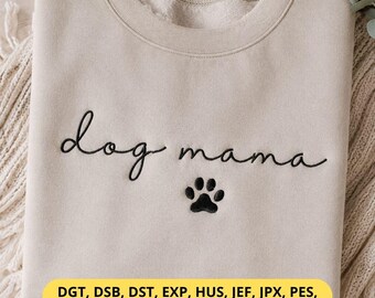 Dog Mama Embroidery Design, Minimalist Paw Print, Apparel & Tote Bag File (PES, DST, JEF)