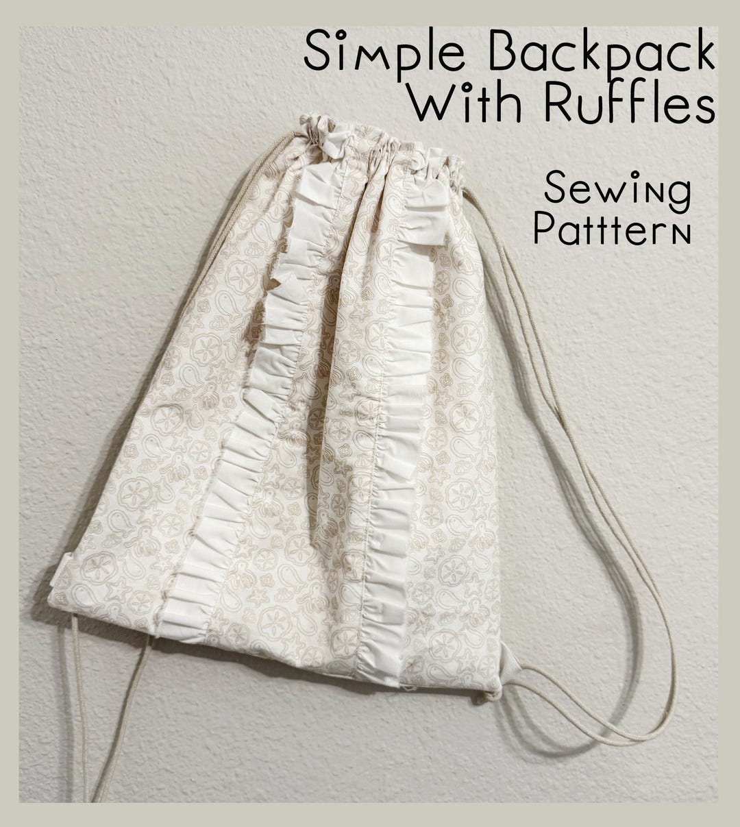 Backpack With Ruffles - Beginner Sewing PDF Pattern Drawstring Fabric ...