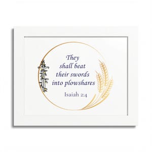 Friedensschrift, Jesaja 2: 4 "Schwerter in Pflugscharen" gerahmte Kunst."