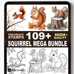 May include: A digital art bundle featuring squirrel illustrations. The image displays various squirrel designs, including color and black-and-white drawings. Text on the image reads "Procreate Stamps" and "Squirrel Mega Bundle" with "109+" and "High Quality".
