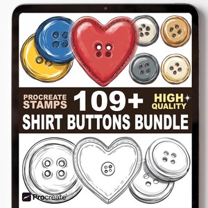 Può includere: Pacchetto di arte digitale di bottoni per camicie in vari colori e forme, tra cui un bottone rosso a forma di cuore. L'immagine include il testo "Procreate Stamps 109+ High Quality Shirt Buttons Bundle."