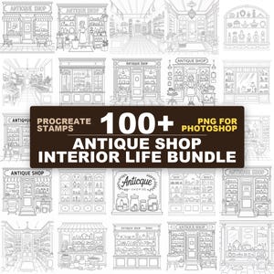 May include: A digital collection of 100+ black and white line art illustrations featuring antique shop interiors and storefronts. The text reads: PROCREATE STAMPS 100+ PNG FOR PHOTOSHOP ANTIQUE SHOP INTERIOR LIFE BUNDLE. These are graphic design assets.