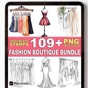 May include: Digital fashion boutique bundle with 109+ PNG files. The image features illustrations of dresses, a dress form, and curtains. The text includes "Procreate Stamps" and "Fashion Boutique Bundle."