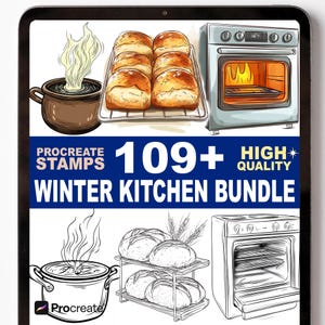 May include: Digital Procreate stamps bundle featuring winter kitchen illustrations. Includes images of baked goods, ovens, and a steaming mug. The text reads "Procreate Stamps 109+ High Quality Winter Kitchen Bundle."