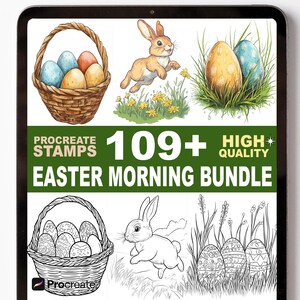 May include: Digital art bundle featuring Easter-themed illustrations. Includes images of Easter eggs in baskets and in grass, a jumping rabbit, and the text "Procreate Stamps 109+ High Quality Easter Morning Bundle."