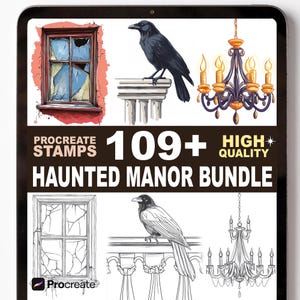 May include: Digital art bundle featuring illustrations of a broken window, a black crow, and a chandelier. The text reads "Procreate Stamps 109+ High Quality Haunted Manor Bundle."
