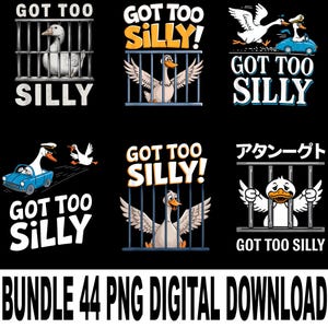 Könnte beinhalten: Ein digitales Download-Bundle mit sechs Designs mit dem Satz „GOT TOO SILLY“ und Cartoon-Gänsen. Die Gänse werden in verschiedenen Szenarien dargestellt, darunter hinter Gittern, beim Autofahren und mit ausgebreiteten Flügeln. Der Text „BUNDLE 44 PNG DIGITAL DOWNLOAD“ befindet sich unten.