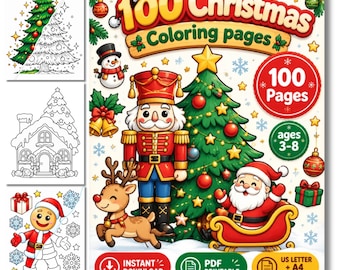 May include: A 100 Christmas coloring pages book cover featuring a nutcracker, a decorated Christmas tree, Santa in a sleigh, and a reindeer. The text reads 100 Christmas coloring pages, 100 Pages, ages 3-8, instant download, PDF printable, US letter + A4 format.
