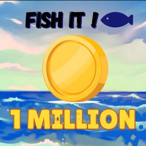 Fish It - 1M Coin