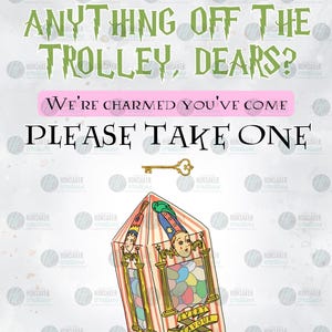 Puede incluir: Ilustración caprichosa con el texto "ANYTHING OFF THE TROLLEY, DEARS?" y "WE'RE CHARMED YOU'VE COME PLEASE TAKE ONE." Se muestra una caja de "Every Flavour Beans" y una llave dorada. El diseño tiene una estética de cuento de hadas.