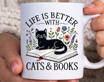 Book Lover Cat Mug: Life is better with Cats and Books, Bookish Reader Gifts