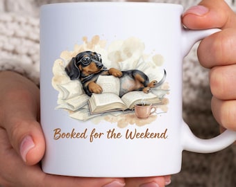 Book Lover Dog Mug: Booked for the Weekend, Dachshund Bookish Reader Gifts