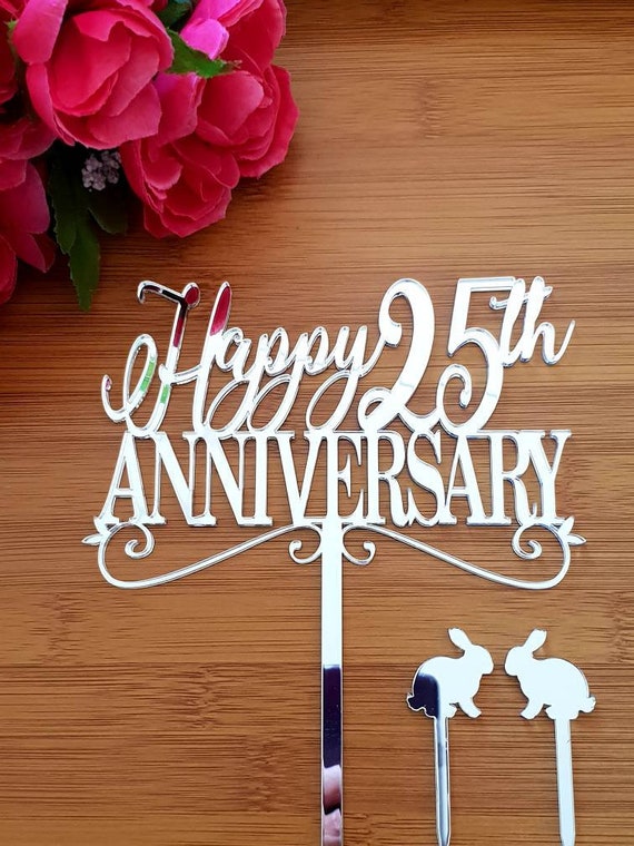 Happy 25th Anniversary Cake Topper Wood Acrylic Mirror Silver Etsy