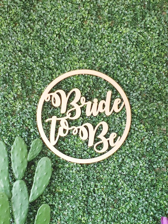 Letrero Bride to be Letrero Bride to be