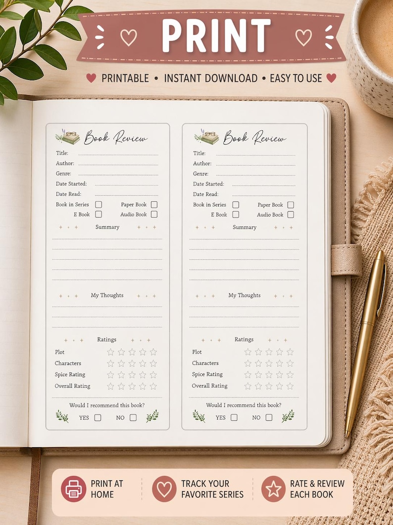 May include: A beige notebook with a book review template. The template includes sections for title, author, genre, and ratings. The text "PRINT" is at the top, with "PRINTABLE &bull; INSTANT DOWNLOAD &bull; EASY TO USE" below it.
