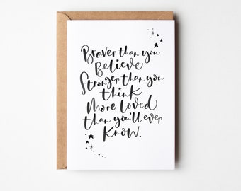 Braver than you Believe Card - Friendship Card, Sympathy card