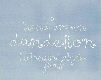 Dandelion Hand-Drawn Organic Display Font | Botanical Script Typeface | Digital Download | Creative Design Font