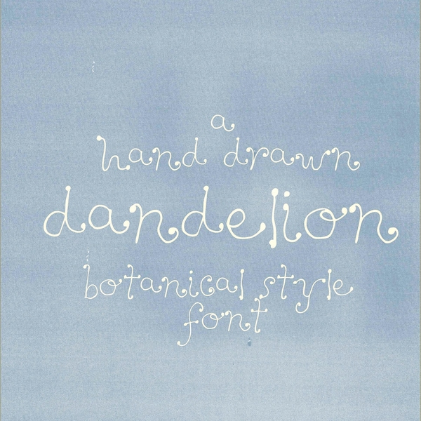 Dandelion Hand-Drawn Organic Display Font | Botanical Script Typeface | Digital Download | Creative Design Font