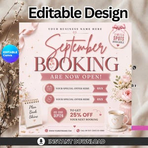 以下が含まれることがあります： Editable Design、September Booking Are Now Open、25% Offなどのテキスト、淡いピンクの背景、花のアクセント、カレンダーアイコン、コーヒーマグが特徴の、9月の予約用編集可能なデジタルチラシテンプレート。
