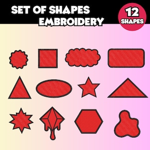 May include: A collection of 12 red embroidered shapes, including a star, square, triangle, and cloud, with black outlines. The text "SET OF SHAPES EMBROIDERY" is at the top, and "12 SHAPES" is in a pink circle.