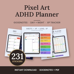 May include: A digital pixel art ADHD planner featuring Goodnotes compatibility, day and night modes, and an XP tracker. The display shows quest boards, level-up systems, and player stats with 231 stickers included in the instant download PDF.