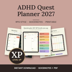 May include: ADHD Quest Planner 2027 digital planner featuring RPG style layouts, Goodnotes compatibility, and printable pages. Includes quest tracking, XP level up systems, and daily task management interfaces with colourful charts and text.
