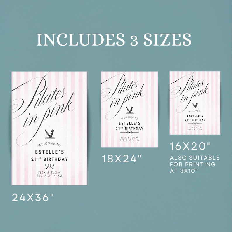 May include: Pink and white striped Pilates-themed birthday party signs in three sizes: 24x36 inches, 18x24 inches, and 16x20 inches. Each sign features the text "Pilates in Pink" and event details.