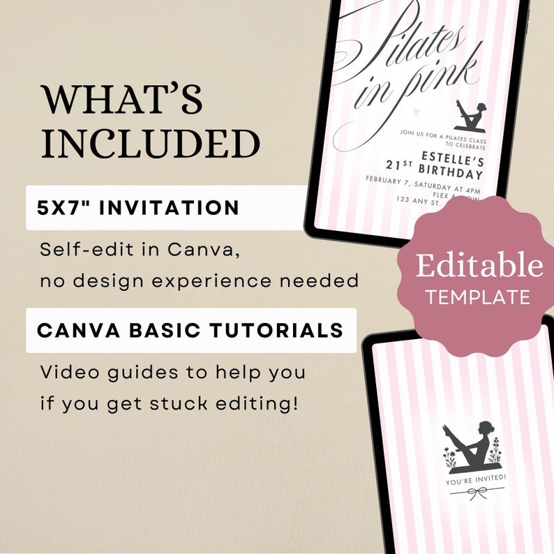 May include: A digital invitation template with the text "Pilates in Pink" and "Estelle's 21st Birthday." The design includes a pink and white striped background and a silhouette of a person doing Pilates. The template is editable in Canva.