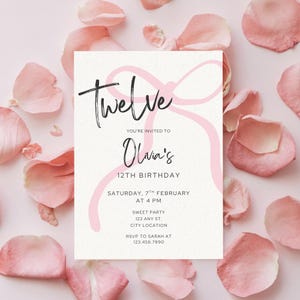 May include: A cream-coloured invitation card with the word "Twelve" in black script, and a pink bow design. The invitation is for Olivia's 12th birthday, with the date, time, and RSVP details. Pink rose petals surround the card.