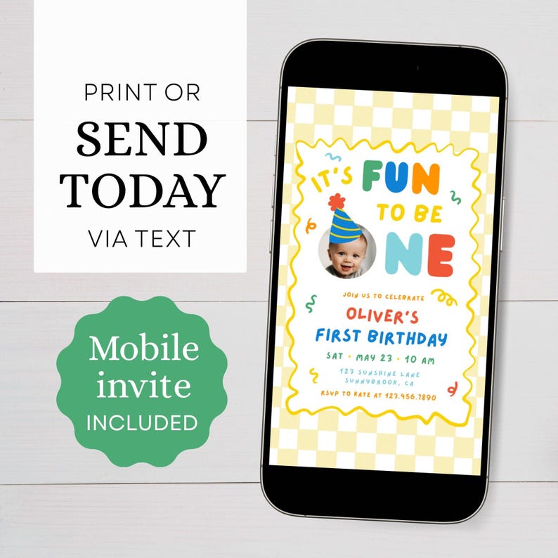 May include: A smartphone displaying a digital birthday invitation with a yellow checkered background. The text reads IT'S FUN TO BE ONE, JOIN US TO CELEBRATE OLIVER'S FIRST BIRTHDAY, SAT MAY 23 10 AM, 123 SUNSHINE LANE SUNNYBROOK CA, RSVP TO KATE AT 123.456.7890.