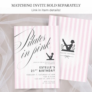 May include: Pink and white striped Pilates birthday party invitations. The main invitation reads "Pilates in Pink" with event details. A second card features a Pilates pose silhouette and the text "You're Invited!"