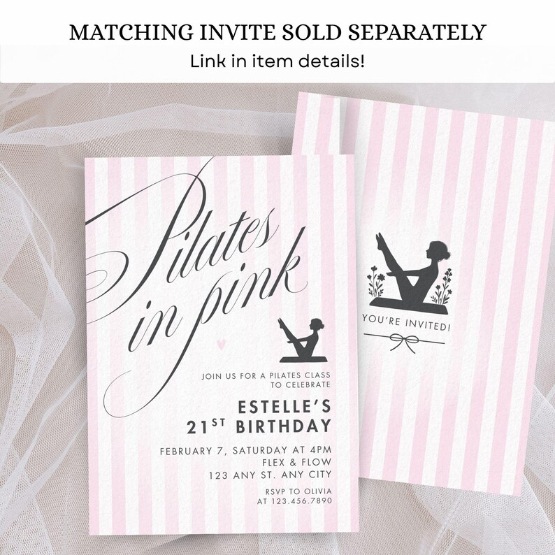 May include: Pink and white striped Pilates birthday party invitations. The main invitation reads "Pilates in Pink" with event details. A second card features a Pilates pose silhouette and the text "You're Invited!"