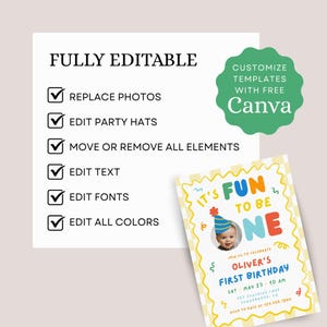 May include: A digital invitation template for a first birthday party featuring a photo of a child wearing a blue party hat. The text reads IT'S FUN TO BE ONE, OLIVER'S FIRST BIRTHDAY, and includes editable features like REPLACE PHOTOS, EDIT PARTY HATS, and more.