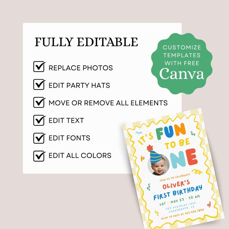 May include: A digital invitation template for a first birthday party featuring a photo of a child wearing a blue party hat. The text reads IT'S FUN TO BE ONE, OLIVER'S FIRST BIRTHDAY, and includes editable features like REPLACE PHOTOS, EDIT PARTY HATS, and more.