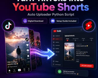 Bestseller | TikTok to YouTube Shorts Auto Uploader Python Script (Digital Download)
