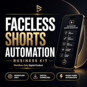 Kit d'automatisation des shorts AI Faceless Shorts (téléchargement numérique)