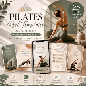 May include: A promotional image for Pilates Reel Templates. The image features a woman in activewear demonstrating a Pilates pose, alongside a smartphone displaying reel examples. Text includes "Pilates Reel Templates," "Wellness Content Kit," and "Canva Editable."