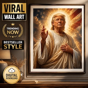 May include: Framed wall art featuring a portrait of a man with a halo, draped in white and gold robes, against a backdrop of the American flag and a celestial sky. The image is labeled "Viral Wall Art," "Trending Now," and "Bestseller Style."