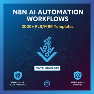 Peut inclure: Graphique numérique avec le texte "N8N AI AUTOMATION WORKFLOWS" et "2000+ PLR/MRR Templates." Il présente un design de circuit imprimé avec une flèche vers le bas et les mots "DIGITAL DOWNLOAD." Le texte supplémentaire comprend "READY-TO-USE & CUSTOMIZABLE" et "RESELL RIGHTS INCLUDED."