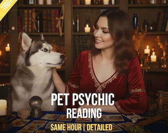 Same Hour Pet Psychic Reading, Animal Communication & Intuitive Energy Insight