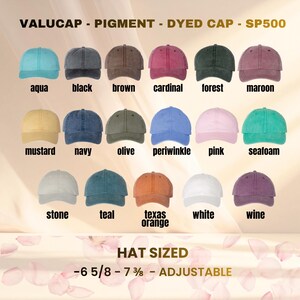 May include: A collection of Valucap SP500 pigment-dyed caps in seventeen colors including aqua, black, brown, cardinal, forest, maroon, mustard, navy, olive, periwinkle, pink, seafoam, stone, teal, texas orange, white, and wine, sized 6 5/8 - 7 3/8.