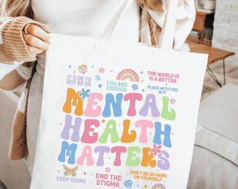 Mental Health Matters Tote Bag, Inspirational Mental Health Tote Bag, Anxiety & Therapy Tote Bag, Mental Health Bag