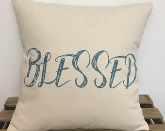 Blessed Pillow:  Script, Farmhouse Style Home Decor