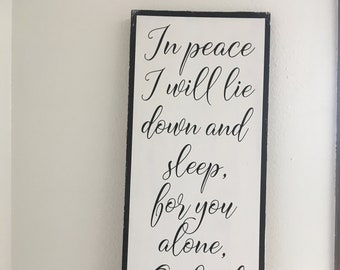 Bible verse sign - In peace I will lie down and sleep, for you alone, O Lord, will keep me safe Psalm 4:8 - size 11.25X33  LR-182