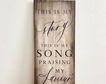 This is my story this is my song praising my Saviour all the day long vertical sign - Blessed Assurance sign - 9.25x22  -  LR-250