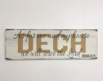 Personalized distressed sign - last name - Bible verse  "As for me and my house we will serve the Lord" - your choice of colors   LR-075